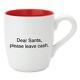 Please Leave Cash That's All Holiday Mug Size 4.25in H, 16 oz Pack of 4